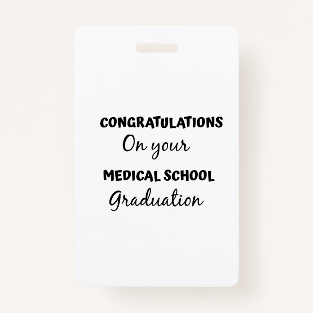 congratulations on medical school graduation ID badge (Front)