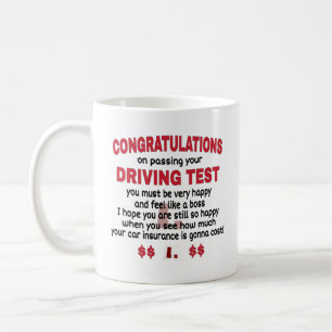 Congratulations on Passing Your Driving Test. Coffee Mug