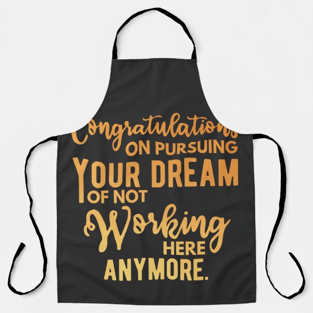 Congratulations on Pursuing Your Dream Apron (Front)