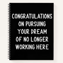Congratulations on Pursuing Your Dream Coworkers
