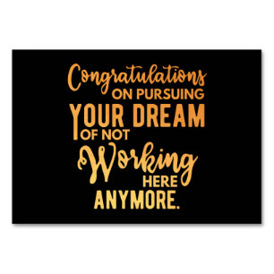 Congratulations on Pursuing Your Dream Table Number