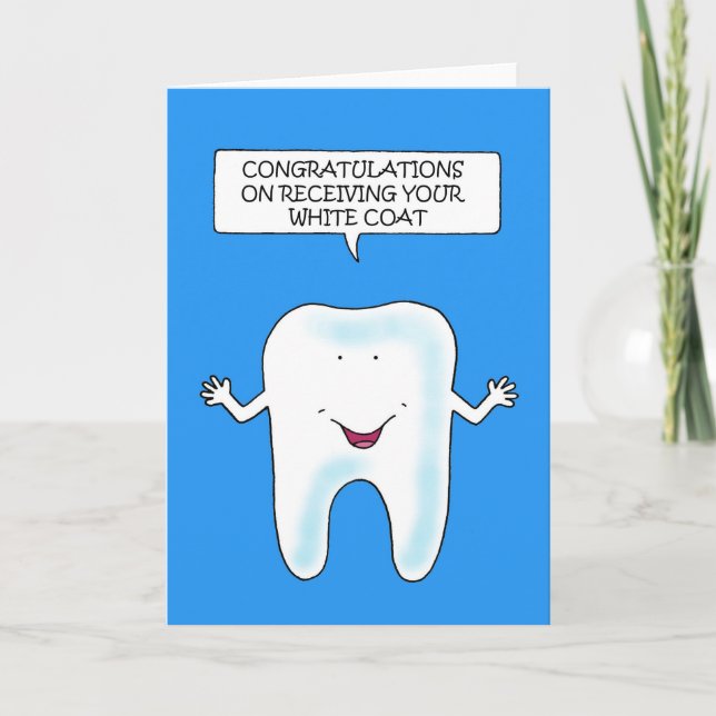 Congratulations on Receiving Dental White Coat Card (Front)
