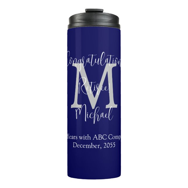 Congratulations on Retirement Monogram Name Blue Thermal Tumbler (Front)