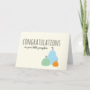 Congratulations On Your Little Pumpkin Card