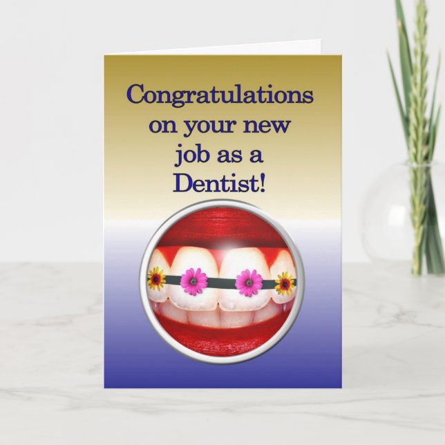 Congratulations on your new job as a Dentist Card (Front)