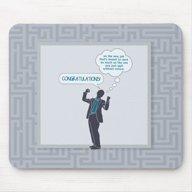 Congratulations on Your New Job Mouse Pad (Funny) (Front)