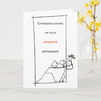 Congratulations on your unexpected retirement card