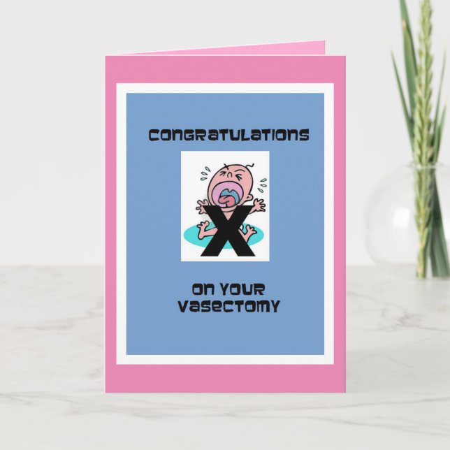Congratulations on your Vasectomy - Funny Holiday Card (Front)