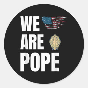 Congratulations Pope Leo Xiv. Us Celebration - We Classic Round Sticker
