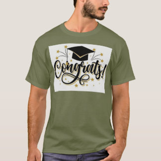 Congratulations Style T-Shirt