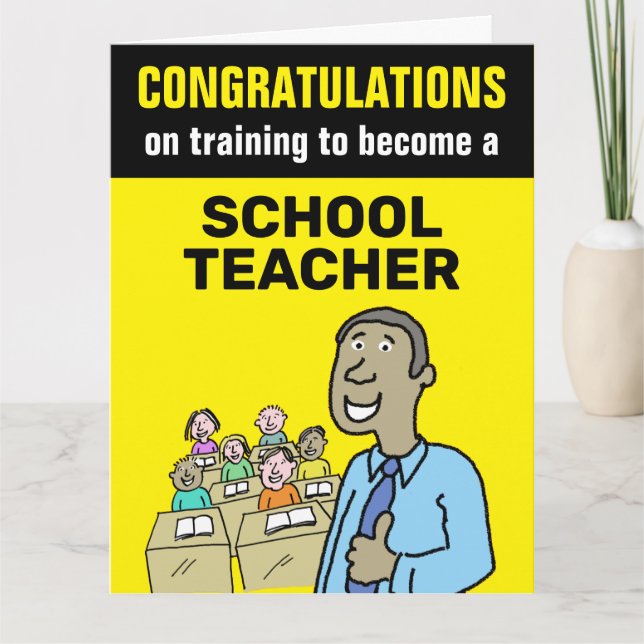 Congratulations training to become a Schoolteacher Card (Front)