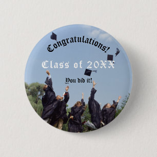 Congratulations You Did It Graduation 6 Cm Round Badge