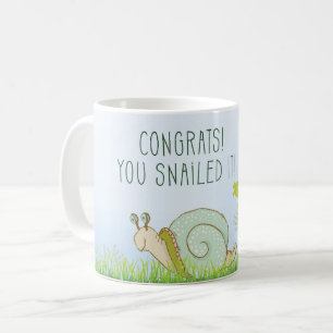 Congratulations You Snailed It, Humourous w/ Snail Coffee Mug