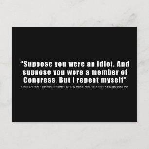 Congress Idiots Quote by Samuel L. Clemens Postcard