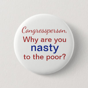Congress Why Are You Nasty to the Poor Red Blue 6 Cm Round Badge