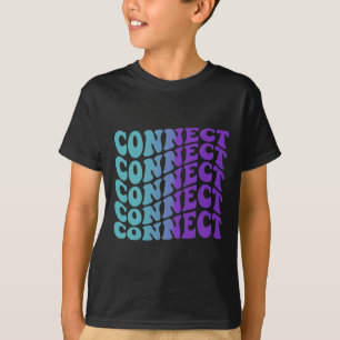Connect Suicide Prevention Mental Health Awareness T-Shirt