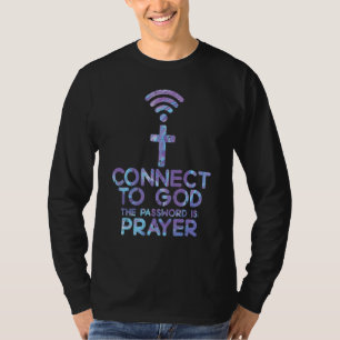 Connect To God Password Prayer Jesus Christian Men T-Shirt