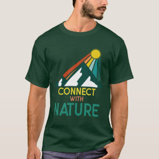Connect with nature - summer. T-Shirt