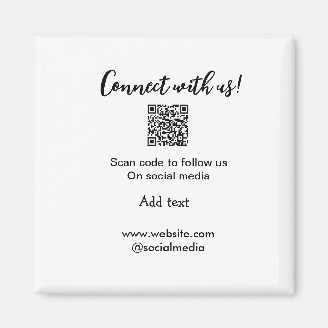 Connect with us scan QR code add website email  Magnet (Front)