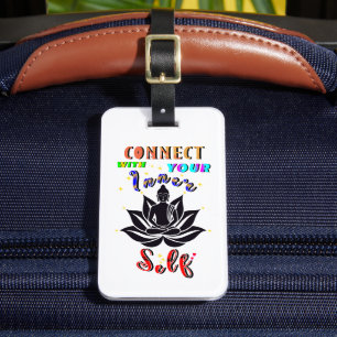 Connect With Your Inner Self Luggage Tag