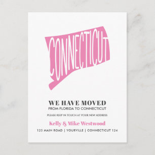 CONNECTICUT We've moved New address New Home Postcard