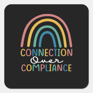 Connection over Compliance Applied Behavior Analys Square Sticker