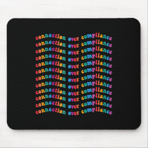 Connection Over Compliance Autism Awareness Mental Mouse Mat