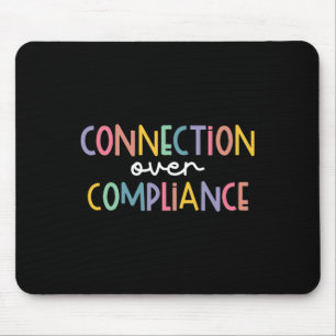 Connection Over Compliance Autism Awareness Month Mouse Mat