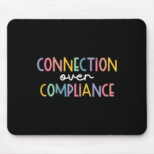 Connection Over Compliance Autism Awareness Month  Mouse Mat (Front)