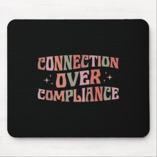 Connection Over Compliance Autism Awareness Sped T Mouse Mat