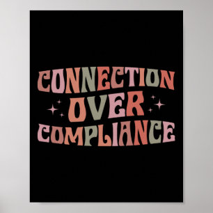 Connection Over Compliance Autism Awareness Sped T Poster