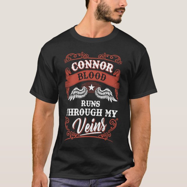 Connor blood runs through my veins family christma T-Shirt (Front)