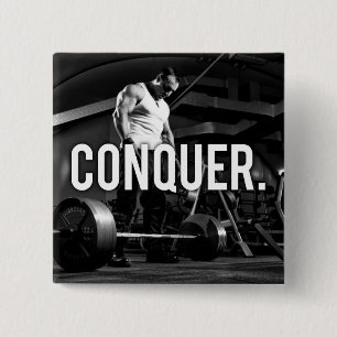 CONQUER - "Body building" Workout Motivational 15 Cm Square Badge