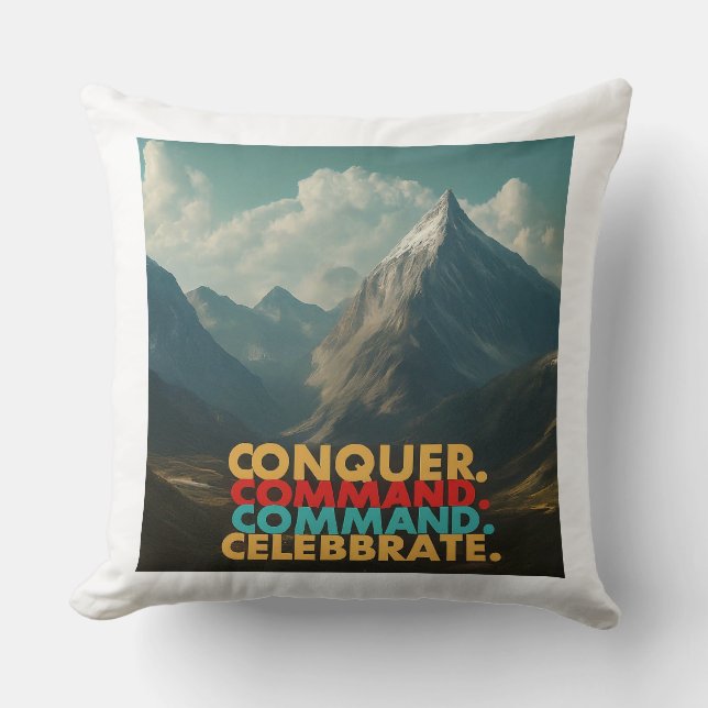 Conquer, Command, Celebrate Cushion (Front)
