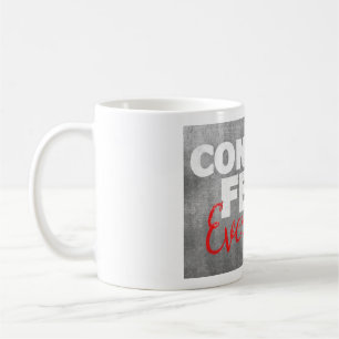 Conquer fear everyday coffee mug