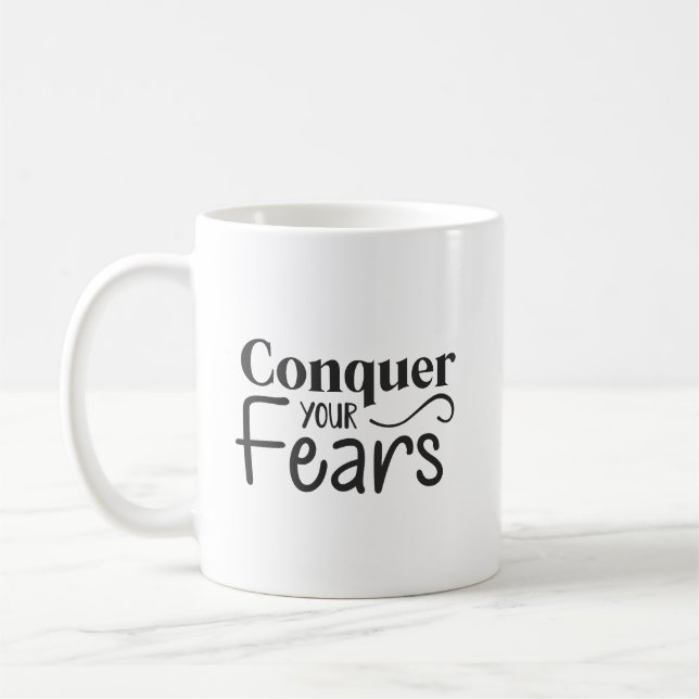 Conquer Your Fears - Gym, Success, Hustle Coffee Mug (Left)