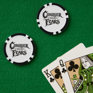 Conquer Your Fears Poker Chip