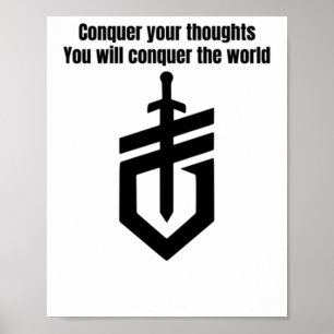 Conquer Your Thoughts - Motivational Sword Design Poster