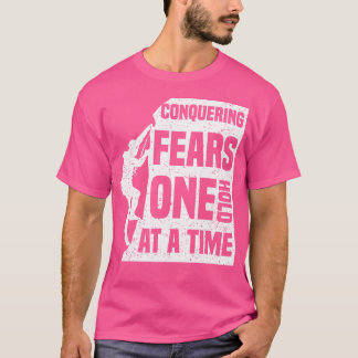 Conquering Fears One Hold At A Time - Rock Mountai T-Shirt