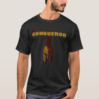 conqueror T-Shirt