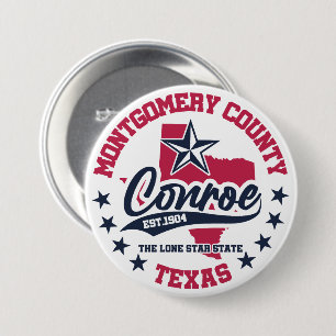 Conroe,Texas 7.5 Cm Round Badge