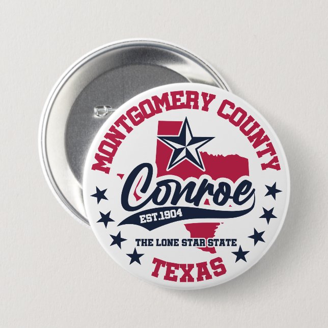 Conroe,Texas 7.5 Cm Round Badge (Front & Back)