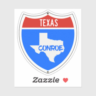 Conroe Texas Sign