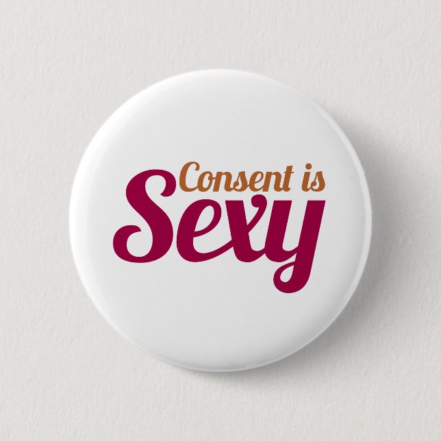 Consent 6 Cm Round Badge (Front)