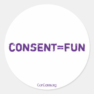 Consent=Fun Classic Round Sticker