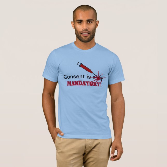 Consent is Mandatory  T-Shirt (Front Full)