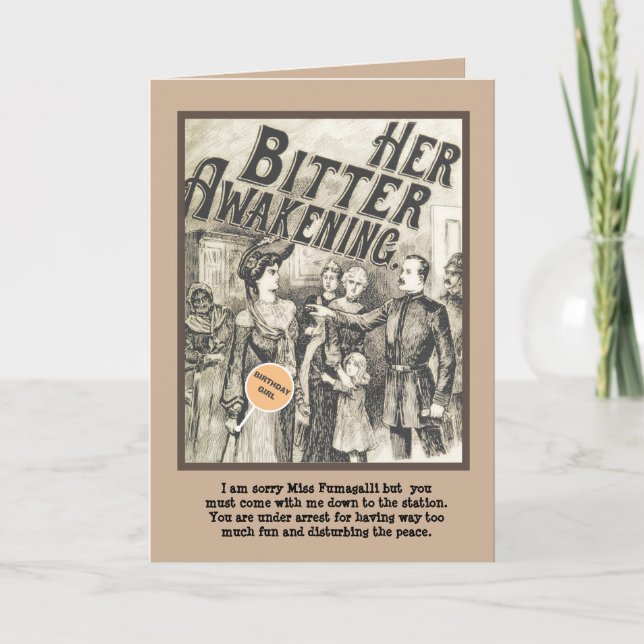 CONSEQUENCES OF HAVING TOO MUCH FUN ON BIRTHDAY CARD (Front)