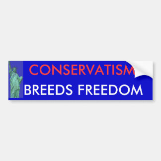 CONSERVATISM , BREEDS FREEDOM BUMPER STICKER
