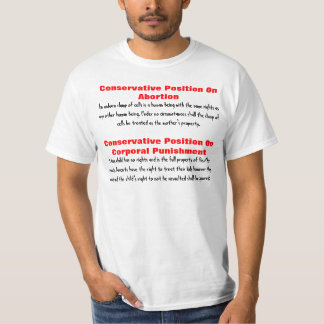 Conservative Abortion & Corporal Punishment T-Shirt
