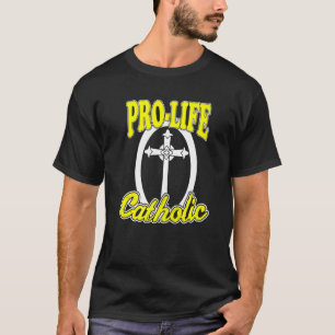 Conservative Anti Abortion Pro Life Christian Cath T-Shirt